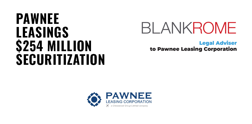 Pawnee Leasing’s $254 Million Securitization