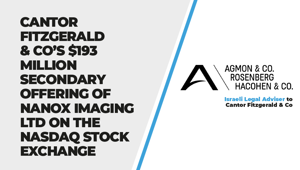 Cantor Fitzgerald & Co’s $193 Million Secondary Offering of Nanox Imaging Ltd on the NASDAQ Stock Exchange