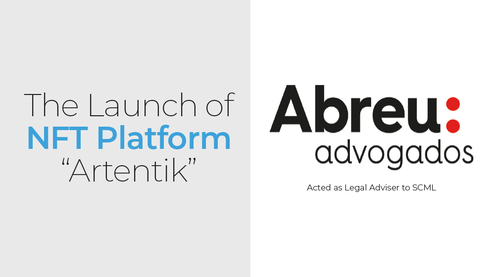 Abreu Advogados advised on the launch.