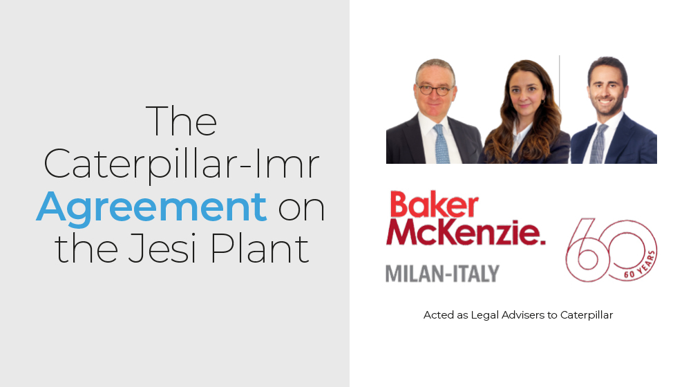 Baker McKenzie advised on the reindustrialisation project.