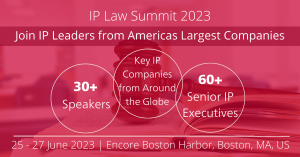 Banner ad for the IP Law Summit 2023.